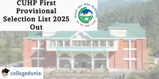 CUHP First Provisional Selection List 2025 Out; Check Details Here